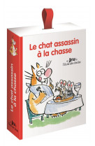 Le chat assassin a la chasse