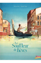 Le souffleur de reves