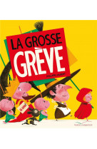 La grosse greve