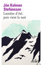 Lumière d'été, puis vient la nuit