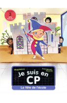 Je suis en cp - t06 - la fete de l-ecole - niveau 3