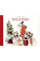 Ernest et celestine - noel chez ernest et celestine - edition souple