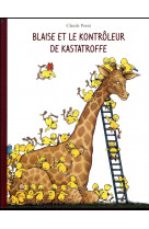 Blaise et le kontroleur de kastatroffe