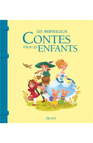 Les merveilleux contes pour les enfants