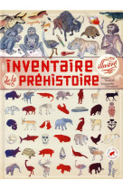 Inventaire illustré de la préhistoire