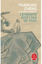 L'éternité n'est pas de trop