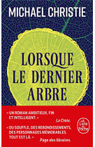 Lorsque le dernier arbre