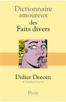 Dictionnaire amoureux des faits divers