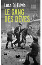 Le gang des rêves