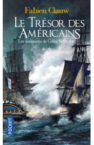 Les aventures de gilles belmonte - tome 2 le trésor des américains