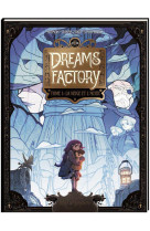 Dreams factory t01 - la neige et l-acier