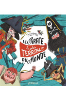 Le pirate le plus terrible du monde