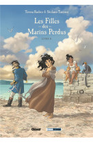 Les filles des marins perdus - tome 02