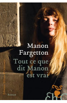 Tout ce que dit manon est vrai