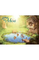 Sous les arbres - tome 3 - un chouette ete