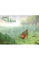 Sous les arbres - tome 4 - le premier printemps