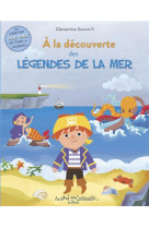 A la decouverte des legendes de la mer