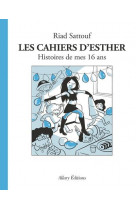 Les cahiers d-esther - tome 7 histoires de mes 16 ans - vol07