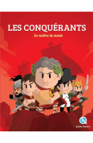 Les conquerants - les maitres du monde