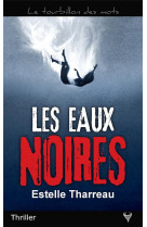 Les eaux noires