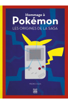 Hommage a pokemon - les origines de la saga