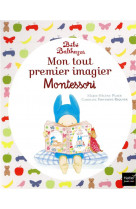 Bebe balthazar - mon tout premier imagier pedagogie montessori 0/3 ans