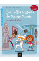 Les folles énigmes de mamie momie - la raclette fantôme gs/cp 5/6 ans