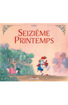 Seizième printemps