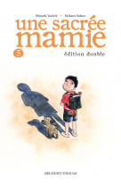 Une sacrée mamie t05 ned