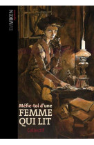 Mefie-toi d-une femmes qui lit