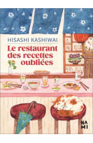 Le restaurant des recettes oubliees