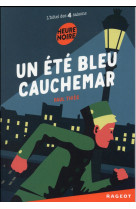 Un été bleu cauchemar