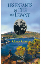 Les enfants de l'île du levant edition poche