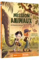 Mission animaux - sos éléphants en détresse