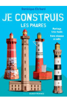 Je construis les phares