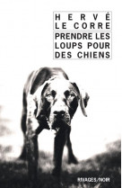 Prendre les loups pour des chiens