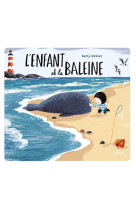 L'enfant et la baleine (édition tout-carton)