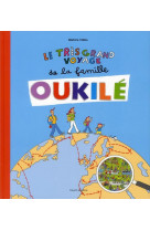 Le tres grand voyage de la famille oukile