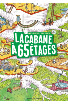 La cabane a 13 etages, tome 05 - la cabane a 65 etages