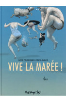 Vive la maree !