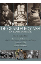 De grands romans en bande dessinee