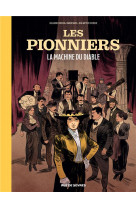 Les pionniers t1 : la machine du diable