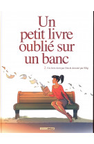 Un petit livre oublie sur un banc - vol. 02/2