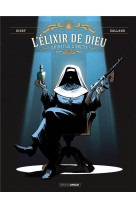 L- elixir de dieu - t01 - l- elixir de dieu - vol. 01/2 - spiritus sancti