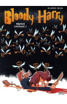 Bloody harry - tome 2 abrada kadavra ! - vol02