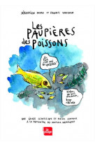 Les paupières des poissons