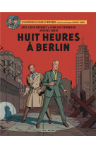 Blake & mortimer - tome 29 - huit heures a berlin