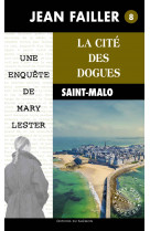 La cité des dogues