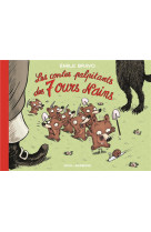 Les contes palpitants des 7 ours nains (nvelle ed)