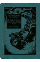 Les chefs-d'oeuvre de lovecraft - le cauchemar d'innsmouth t02